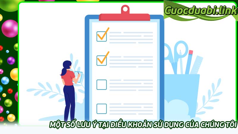 Một số lưu ý tại điều khoản sử dụng của chúng tôi